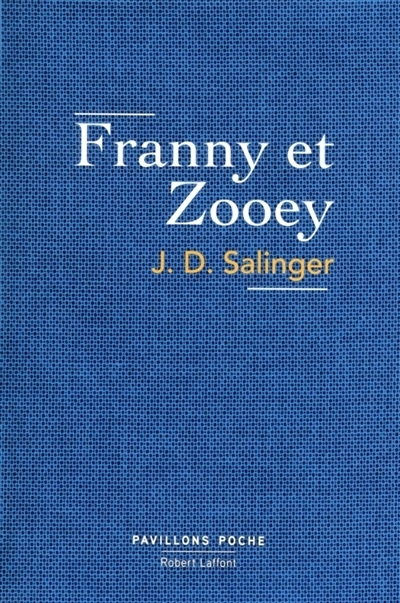 Franny et Zooey | Salinger, Jerome David