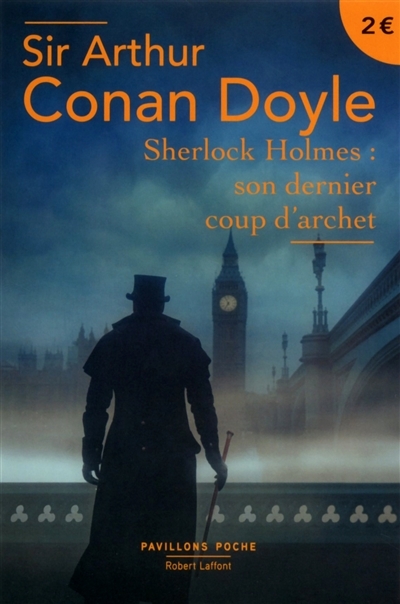 Sherlock Holmes - son dernier coup d'archet | Doyle, Arthur Conan