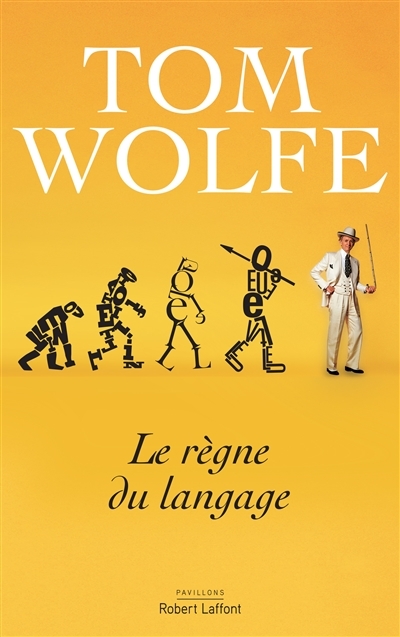 Règne du langage (Le) | Wolfe, Tom