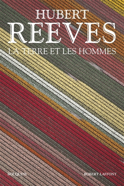 Terre et les hommes (La) | Reeves, Hubert