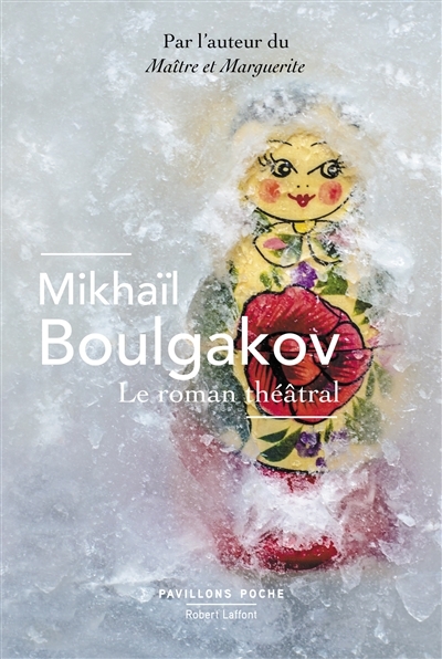 roman théâtral (Le) | Boulgakov, Mikhaïl Afanassievitch