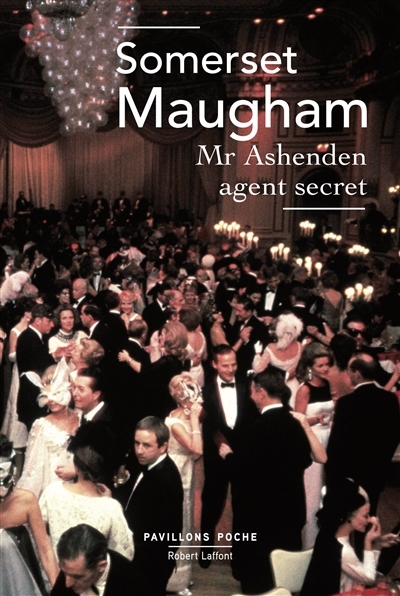 Mr Ashenden agent secret | Maugham, William Somerset