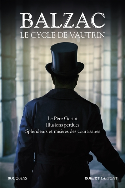 cycle de Vautrin (Le) | Balzac, Honoré de