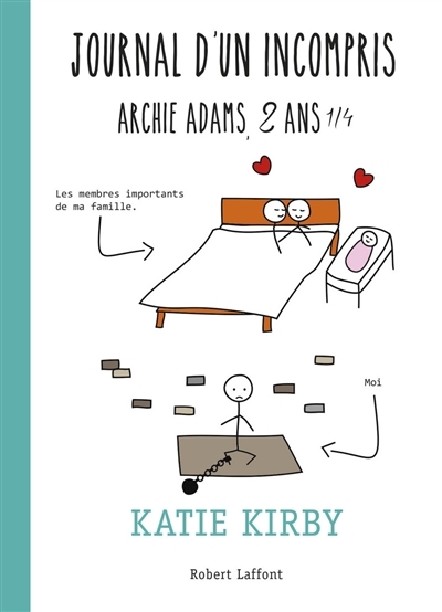 Journal d'un incompris : Archie Adams, 2 ans 1/4 | Kirby, Katie