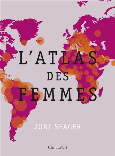 L'Atlas des femmes | Seager, Joni