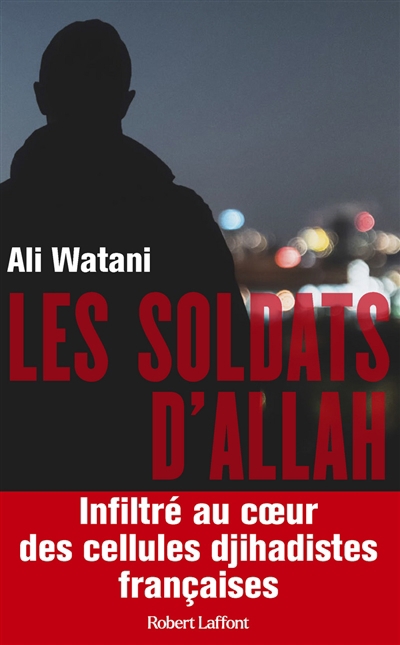 soldats d'Allah (Les) | Watani, Ali