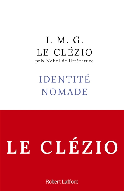 Identité nomade | Le Clézio, J.M.G. (Auteur)
