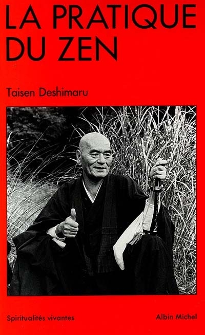 Pratique du Zen (La) | Deshimaru, Taisen