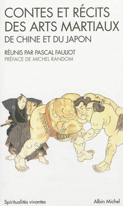 Contes et récits des arts martiaux de Chine et du Japon | 
