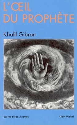 L'oeil du prophète | Gibran, Khalil