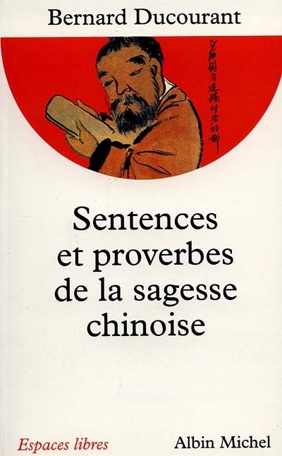 Sentences et proverbes de la sagesse chinoise | 