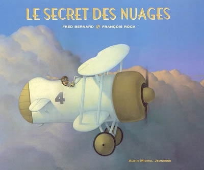 secret des nuages (Le) | Bernard, Frédéric