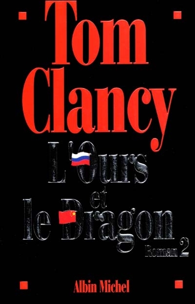 L'ours et le dragon | Clancy, Tom