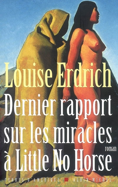 Dernier rapport sur les miracles à Little No Horse | Erdrich, Louise