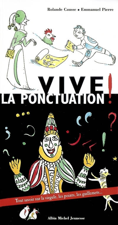 Vive la ponctuation ! | Causse, Rolande