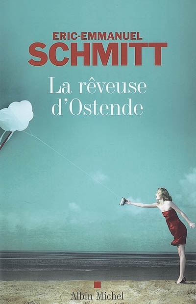 rêveuse d'Ostende (La) | Schmitt, Éric-Emmanuel
