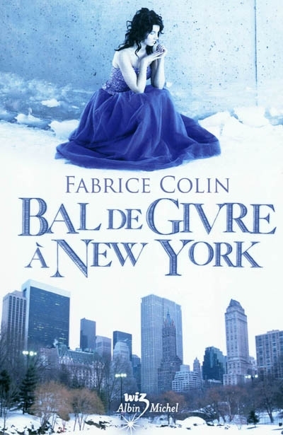Bal de givre à New York | Colin, Fabrice