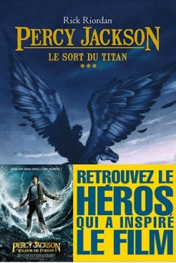 Percy Jackson T.03 - sort du Titan (Le) | Riordan, Rick