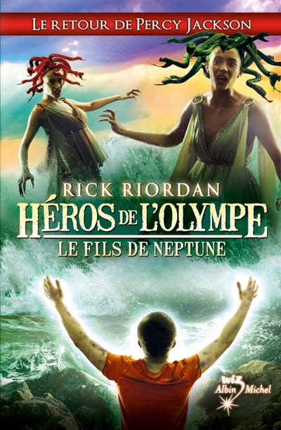 Héros de l'Olympe T.02- fils de Neptune (Le) | Riordan, Rick
