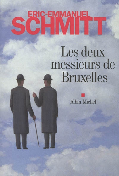 deux messieurs de Bruxelles (Les) | Schmitt, Eric-Emmanuel
