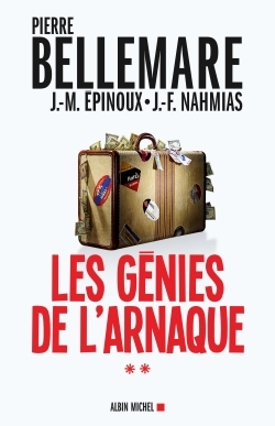 génies de l'arnaque (Les) | Bellemare, Pierre