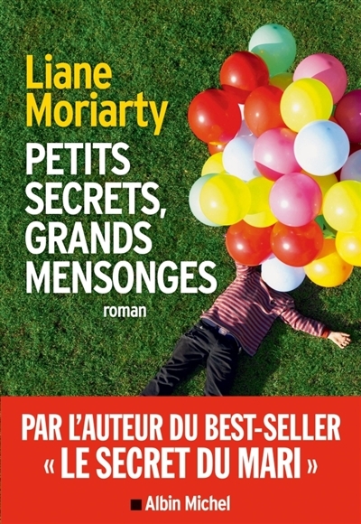 Petits secrets, grands mensonges | Moriarty, Liane