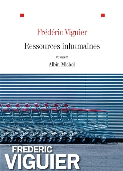 Ressources inhumaines | Viguier, Frédéric