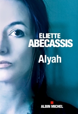 Alyah | Abécassis, Eliette