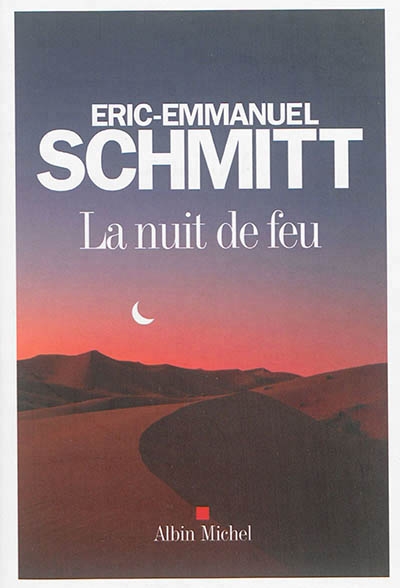 Nuit de Feu (La) | Schmitt, Éric-Emmanuel
