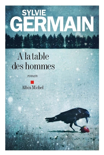 A la table des hommes | Germain, Sylvie