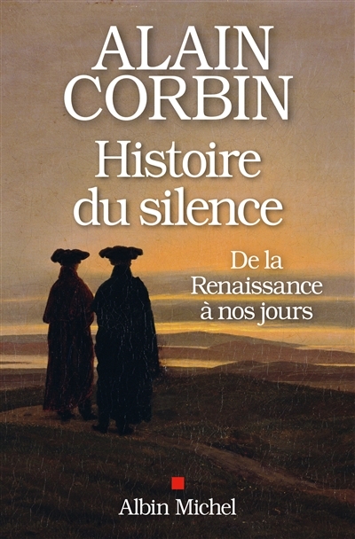 Histoire du silence | Corbin, Alain