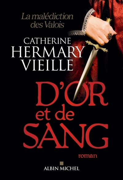 D'or et de sang | Hermary-Vieille, Catherine