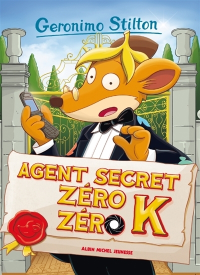 Geronimo Stilton T.53 -  Agent secret Zéro Zéro K (L') | Stilton, Geronimo