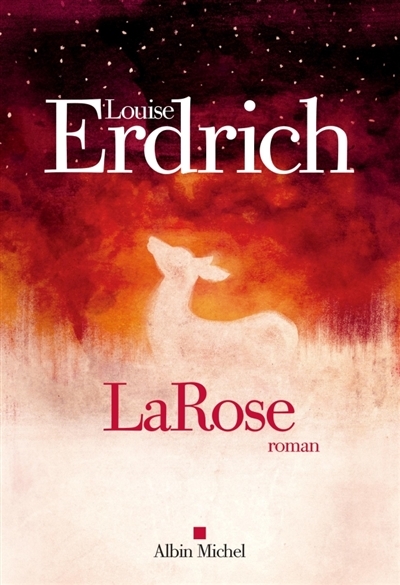 LaRose | Erdrich, Louise