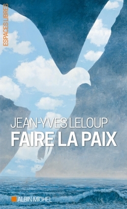 Faire la paix | Leloup, Jean-Yves