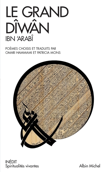 grand dîwân (Le) | Ibn al-Arabi, Muhammad Ibn Ali Muhyi al-Din
