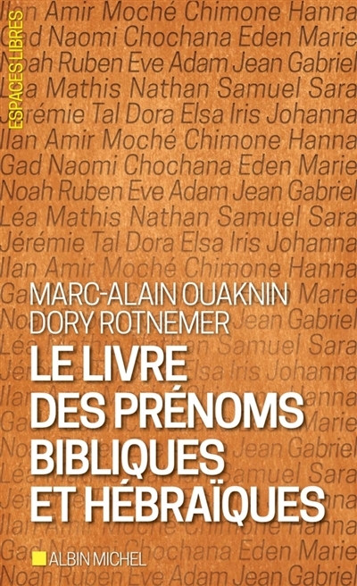 livre des prénoms bibliques et hébraïques (Le) | Ouaknin, Marc-Alain