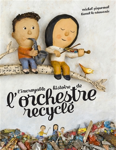 L'incroyable histoire de l'orchestre recyclé | Piquemal, Michel