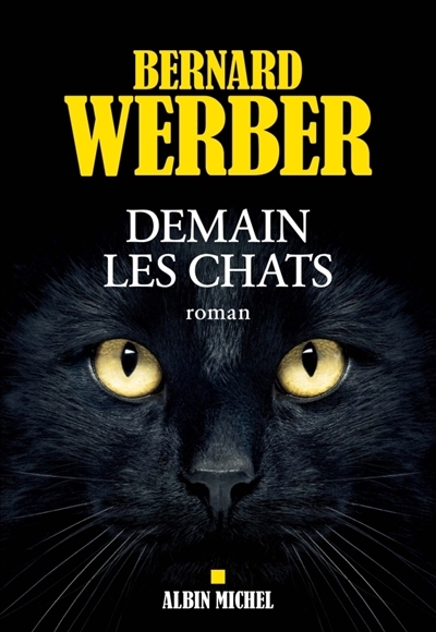 Demain les chats | Werber, Bernard