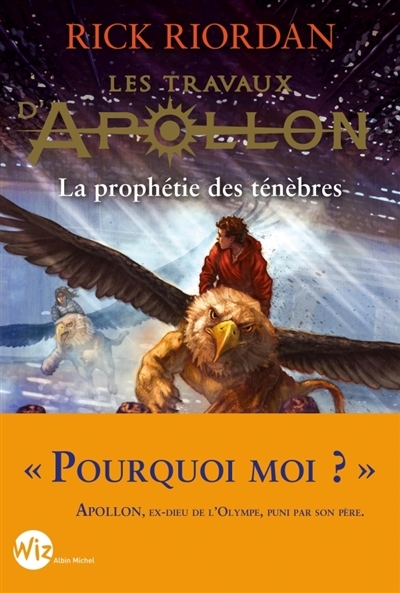 Les travaux d'Apollon T.02 - La prophétie des ténèbres  | Riordan, Rick