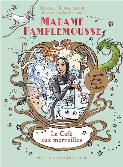 Madame Pamplemousse T.02 - Le café aux merveilles | Kingfisher, Rupert