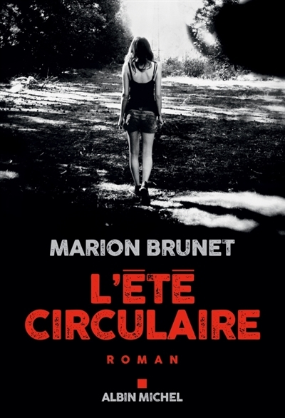 Été Circulaire (L') | Brunet, Marion