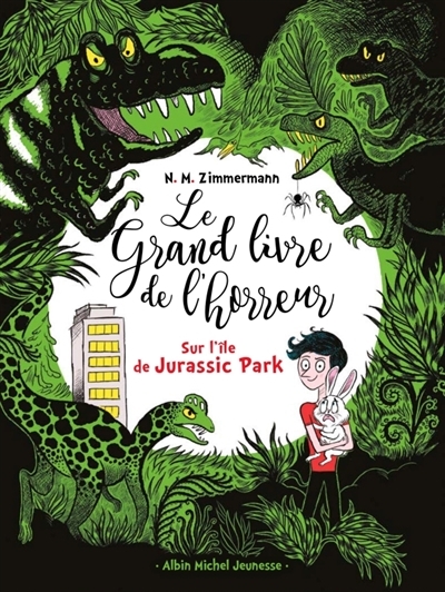 Grand livre de l'horreur T.03 - Sur l'île de Jurassic Park | Zimmermann, N.M.