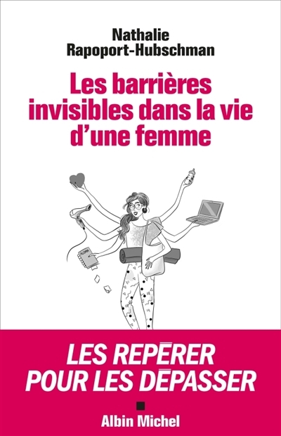 barrières invisibles dans la vie d'une femme (Les) | Rapoport-Hubschman, Nathalie