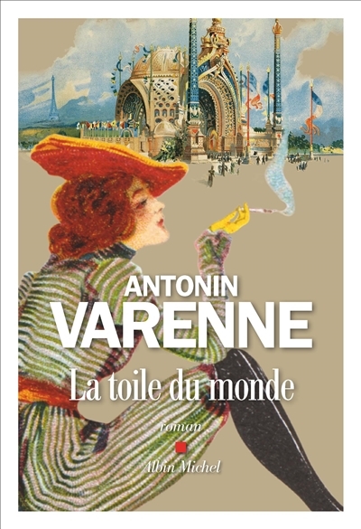 toile du monde (La) | Varenne, Antonin