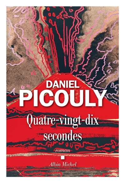 Quatre-vingt-dix secondes | Picouly, Daniel