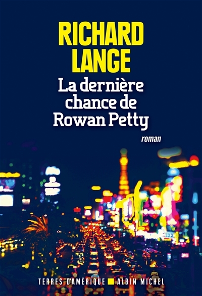 dernière chance de Rowan Petty (La) | Lange, Richard