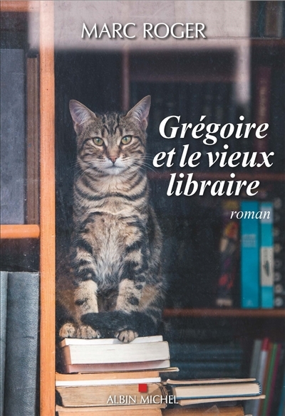 Grégoire et le vieux libraire | Roger, Marc