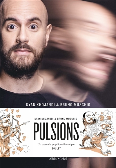 Pulsions | Khojandi, Kyan