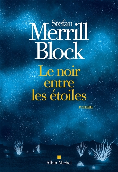 noir entre les étoiles (Le) | Block, Stefan Merrill